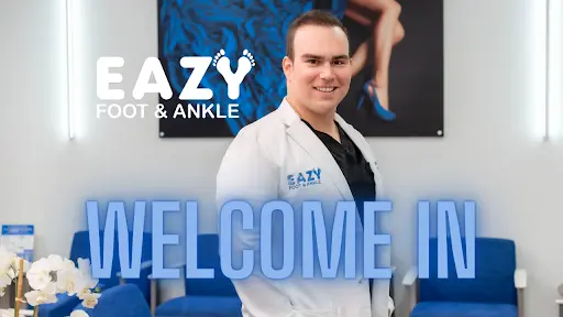 Eazy Foot & Ankle - Los Angeles Podiatrist
