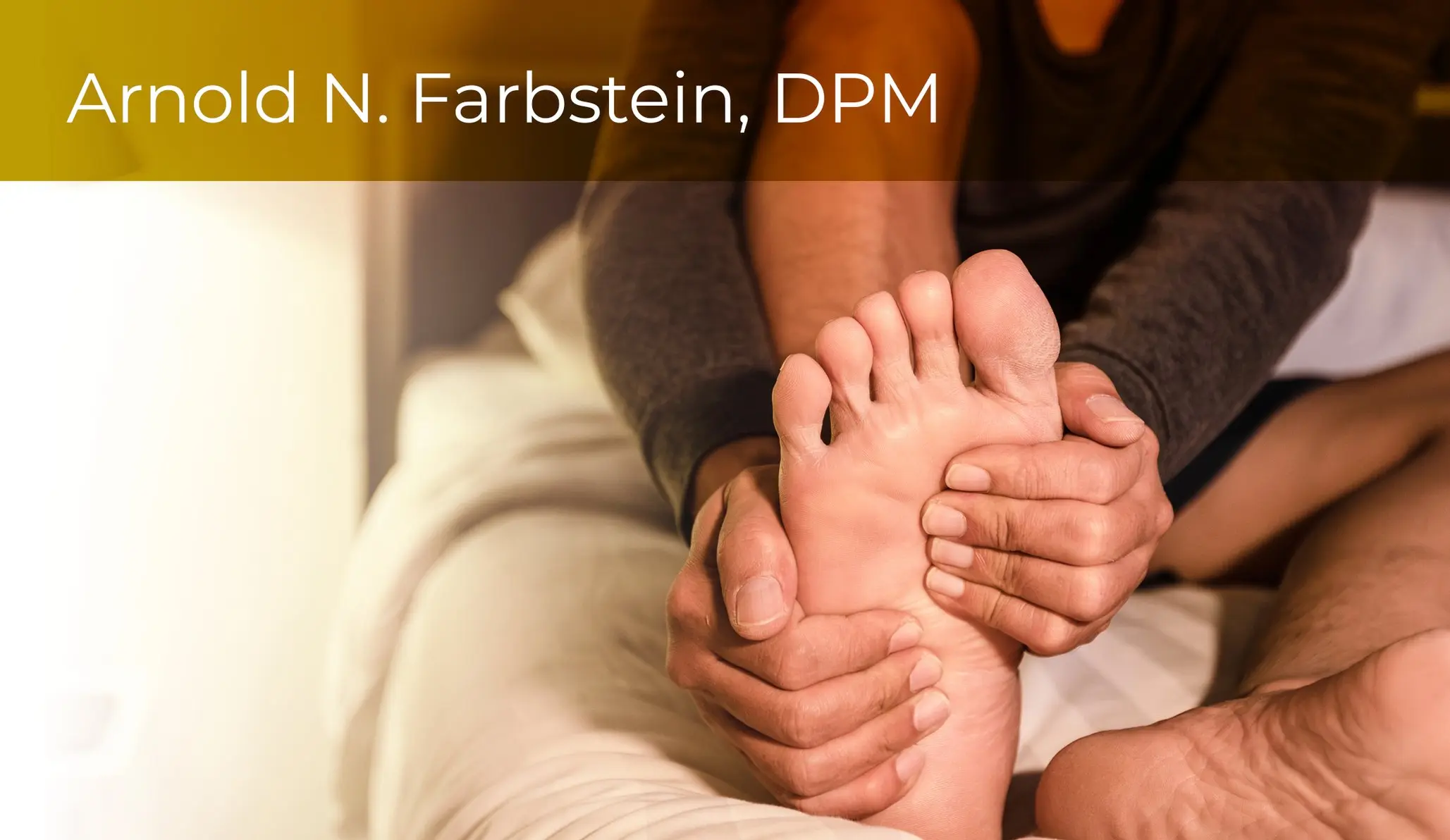 Arnold Farbstein, DPM